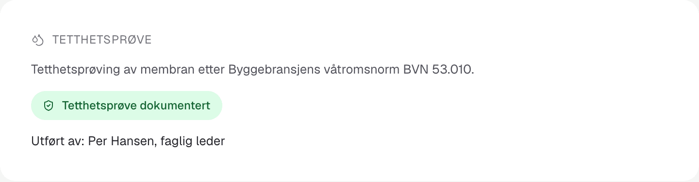 Tetthetsprøve-seksjon med grønn 'dokumentert'-status og navn på utfører